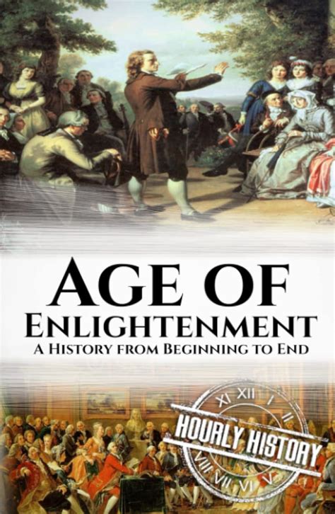 The Age of Enlightenment A History From Beginning to End Epub