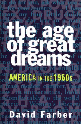 The Age of Great Dreams: America in the 1960s (American Century Series) Ebook Doc