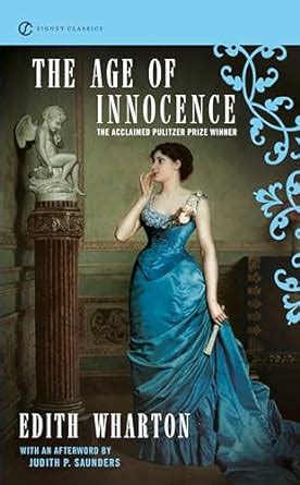 The Age of Innocence Signet Classics Kindle Editon