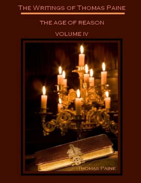 The Age of Reason Volume 1-3 in 3 Illustrated and Bundled with Life of Thomas Paine PDF