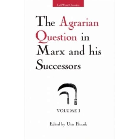 The Agrarian Question in Marx and his Successors Doc