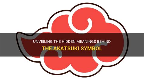 The Akatsuki: A Symbol of Darkness and Redemption