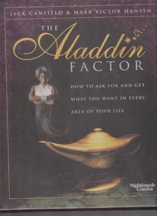 The Aladdin Factor How to Ask for and Get What You Want in Every Area of Your Life Epub