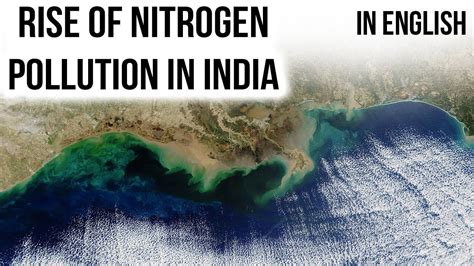 The Alarming Rise of Nitrogen Pollution