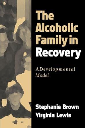 The Alcoholic Family in Recovery: A Developmental Model (Hardback) Ebook Epub