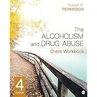 The Alcoholism and Drug Abuse Patient Workbook Reader