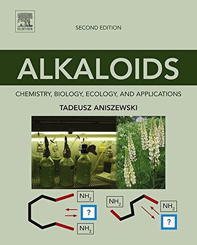 The Alkaloids Chemistry and Biology Reader
