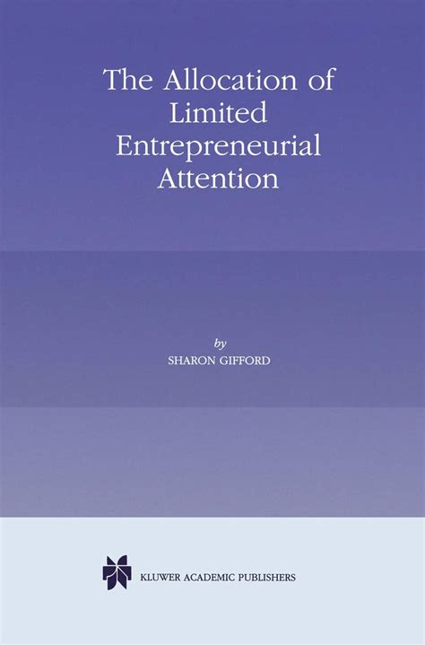 The Allocation of Limited Entrepreneurial Attention 1st Edition PDF