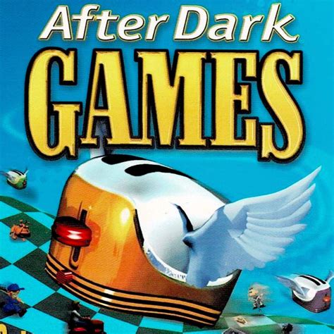 The Allure of After Dark Games