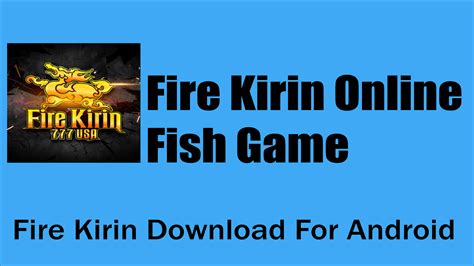 The Allure of Fire Kirin: