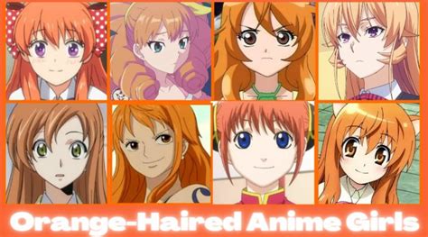 The Allure of Orange Hair Anime Girls: A Comprehensive Guide for Fans