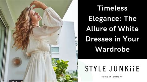 The Allure of White Dresses