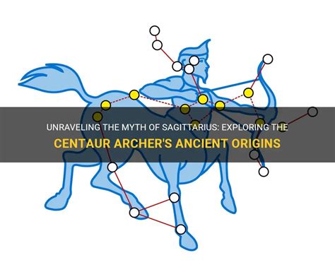 The Alluring World of Sagittarius: Unraveling the Enigma of the Centaur Archer