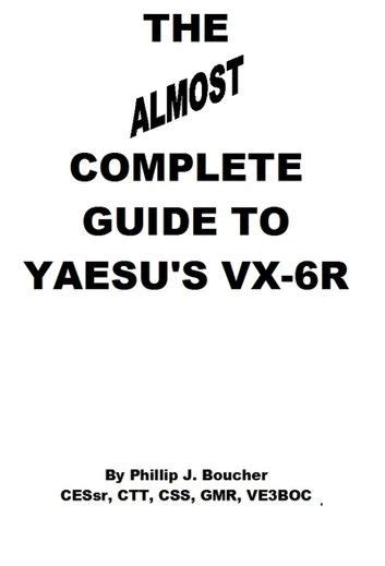 The Almost Complete Guide to Yaesu s VX-6R Epub