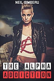 The Alpha Addiction Part Three Reader