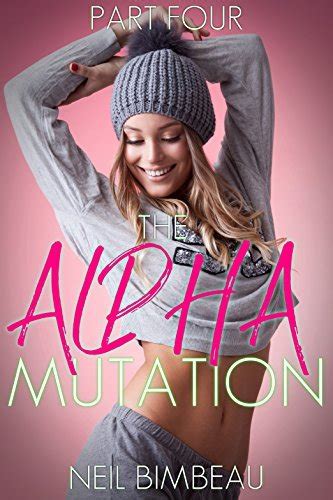 The Alpha Mutation Part Four Reader