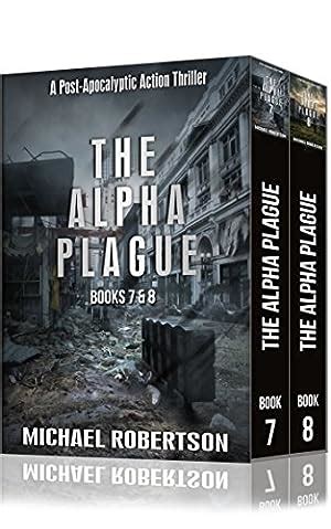 The Alpha Plague 8 A Post-Apocalyptic Action Thriller Volume 8 PDF
