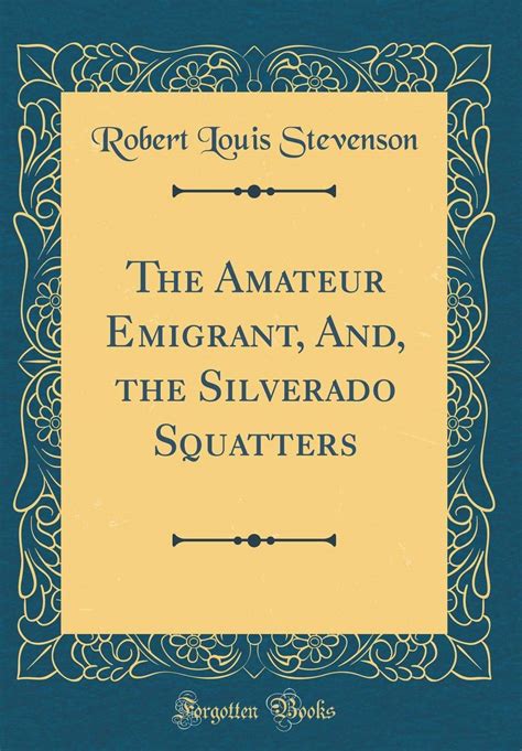 The Amateur Emigrant and The Silverado Squatters Epub