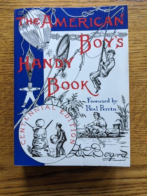 The American Boy s Handy Book What to Do and how to Do it Reader