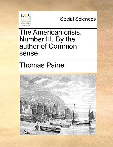 The American Crisis Number III by the Author of Common Sense Kindle Editon