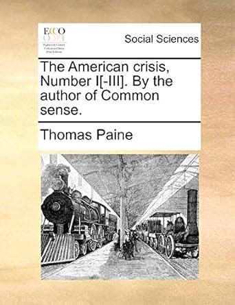 The American Crisis Number III by the Author of Common Sense Kindle Editon