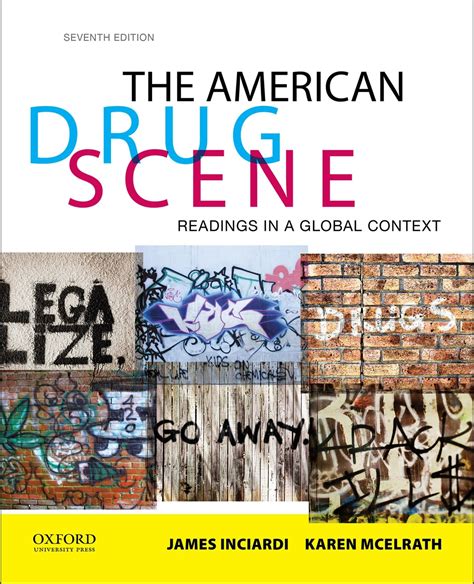 The American Drug Scene Readings in a Global Context Reader