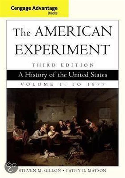 The American Experiment A History of the United States Volume I to 1877 Doc