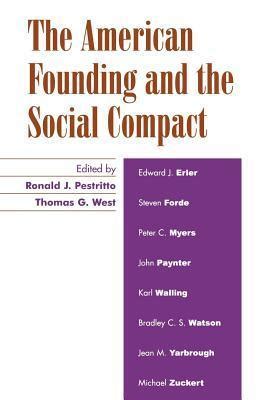 The American Founding and the Social Compact Kindle Editon