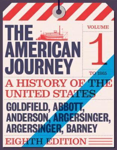 The American Journey, Vol. I A History of the United States Reader