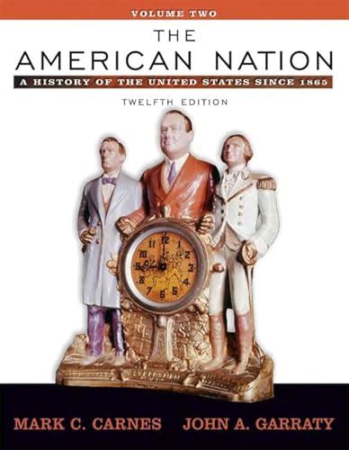 The American Nation A History of The United States Since 1865 Doc