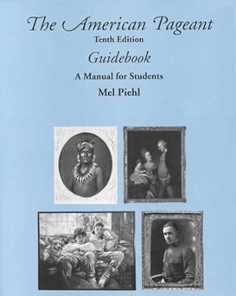 The American Pageant Guidebook A Manual for Students Kindle Editon