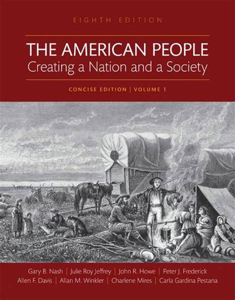 The American People Creating Nation and a Society - To 1877 Doc