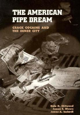 The American Pipe Dream Crack Cocaine and the Inner City Epub