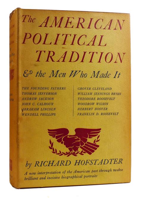 The American Political Tradition And the Men Who Made it Kindle Editon
