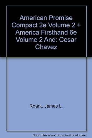 The American Promise Compact 2e Volume 2 and Age of McCarthyism 2e Kindle Editon