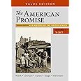 The American Promise Value Edition, Vol. 1, To 1877 A History Of The United States 5th Edition PDF