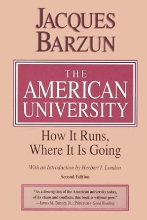 The American University How It Runs Where It Is Going Epub