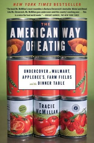 The American Way of Eating Undercover at Walmart Applebee s Farm Fields and the Dinner Table PDF