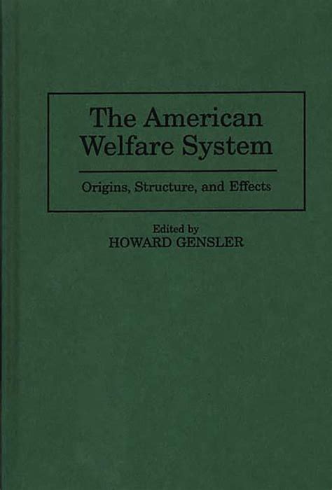 The American Welfare System Origins Kindle Editon