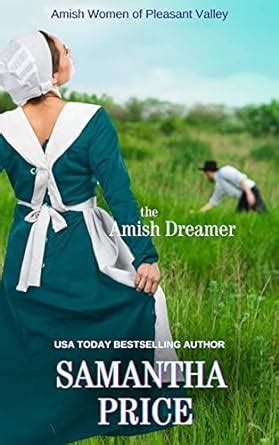 The Amish Dreamer Amish Romance Amish Women of Pleasant Valley Volume 5 Kindle Editon