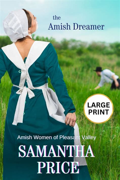 The Amish Dreamer LARGE PRINT Amish Romance Amish Women of Pleasant Valley Volume 5 Kindle Editon