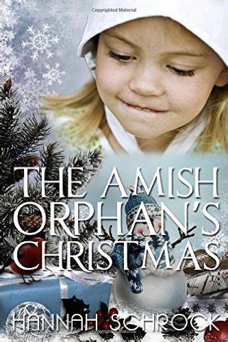 The Amish Orphan s Christmas Amish Romance Reader