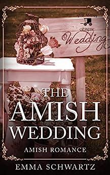 The Amish Wedding Amish Romance The Amish Of Pride Book 6 Kindle Editon