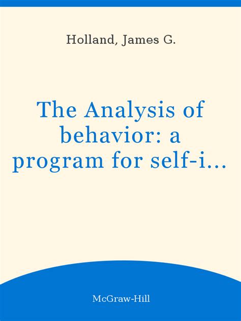 The Analysis of Behavior A Program for Self-Instruction Reader