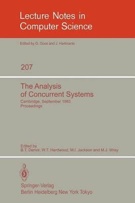 The Analysis of Concurrent Systems Cambridge, September 12-16, 1983. Proceedings Kindle Editon