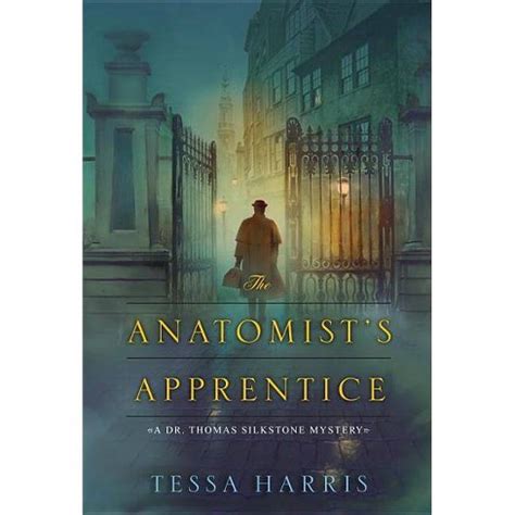 The Anatomist s Apprentice Dr Thomas Silkstone Mystery Reader