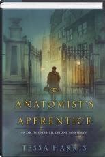 The Anatomist s Apprentice Dr Thomas Silkstone Mystery Reader