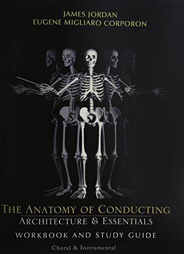 The Anatomy of Conducting Architecture and Essentials 7358 Kindle Editon