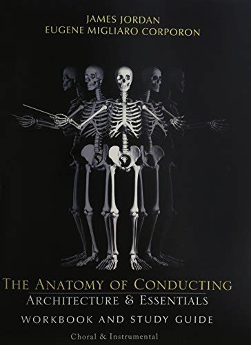 The Anatomy of Conducting Architecture and Essentials 7358 Kindle Editon