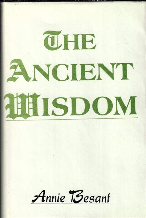 The Ancient Wisdom An Outline of Theosophical Teachings Kindle Editon